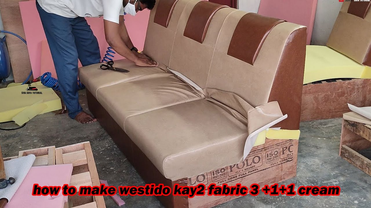 how to make westido kay2 fabric 3 +1+1 cream brown sofa set// how to make sofa at home//luxury sofa