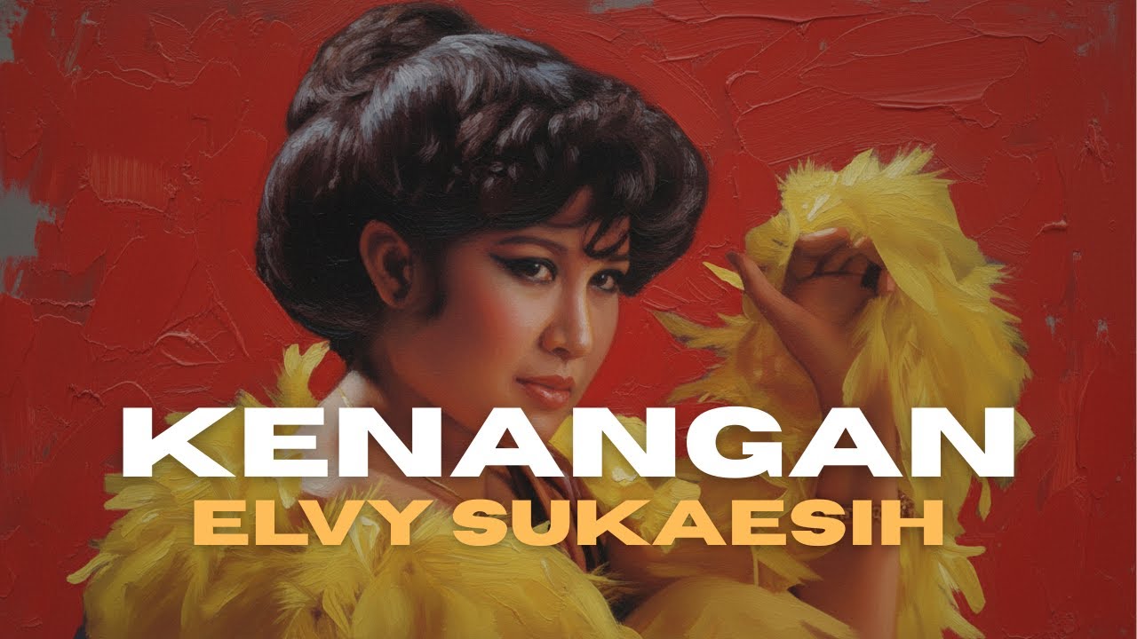 Elvy Sukaesih - Kenangan (Official Lyric Video)