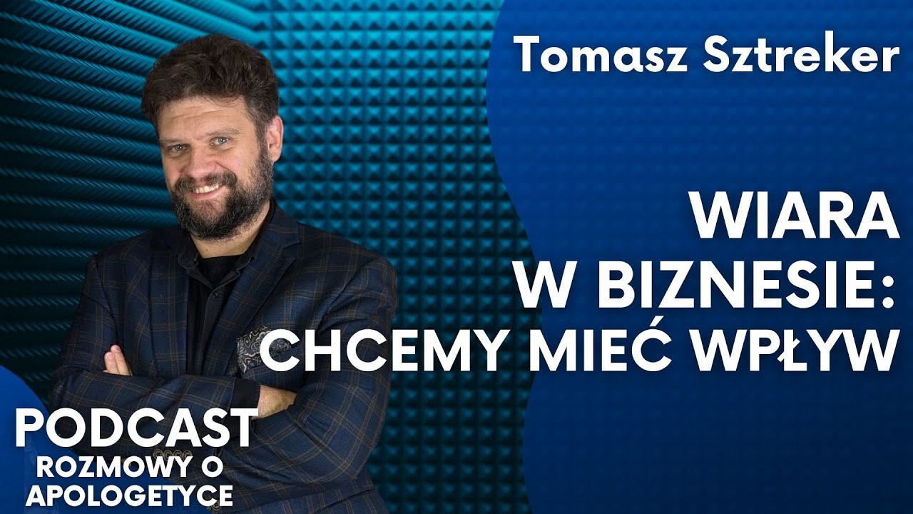 Czy wiara pomaga w prowadzeniu biznesu? Chrześcijański biznes. Tomasz Sztreker [Podcast RoA #90]