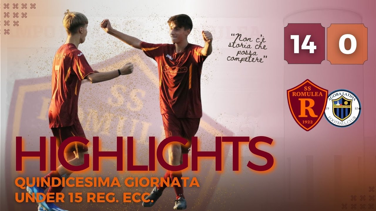 Romulea - Pol. Agorà Latina | GOAL e HIGHLIGHTS XV giornata Under 15 Reg. Ecc.