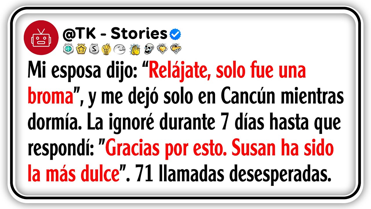 Mi esposa dijo: “Relájate, solo fue una broma”, y me dejó solo en Cancún mientras dormía.La...