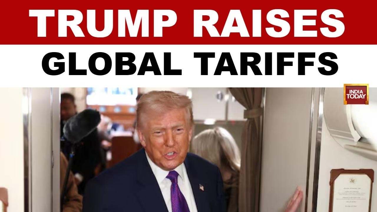 Trump Hikes Global Tariffs to 15% Following US Supreme Court Ruling on Emergency Powers | Tariff War