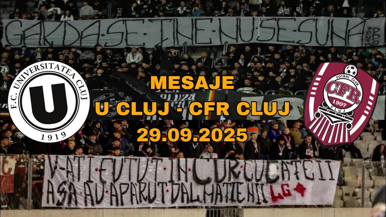 MESAJE AFIȘATE ÎN DERBY-UL CLUJULUI | U CLUJ - CFR CLUJ | 29.09.2025