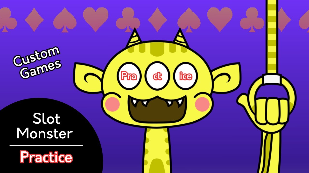 Slot Monster Practice (Rhythm Heave Studio Custom Practice)