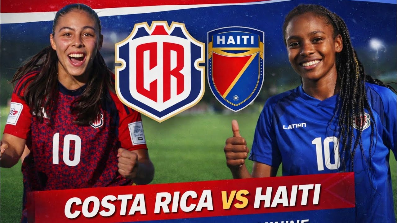 HAITI VS COSTA RICA AMICAL 🔥🔥⚽