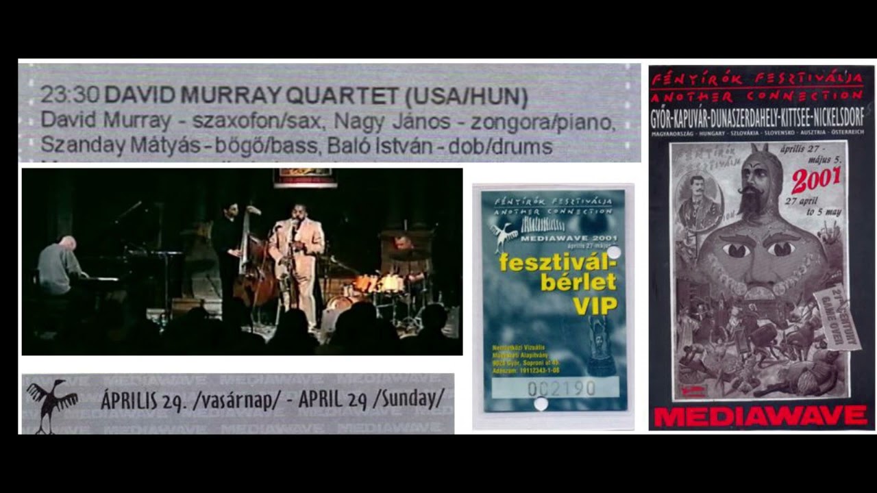 David Murray Quartet - Mediawave 2001