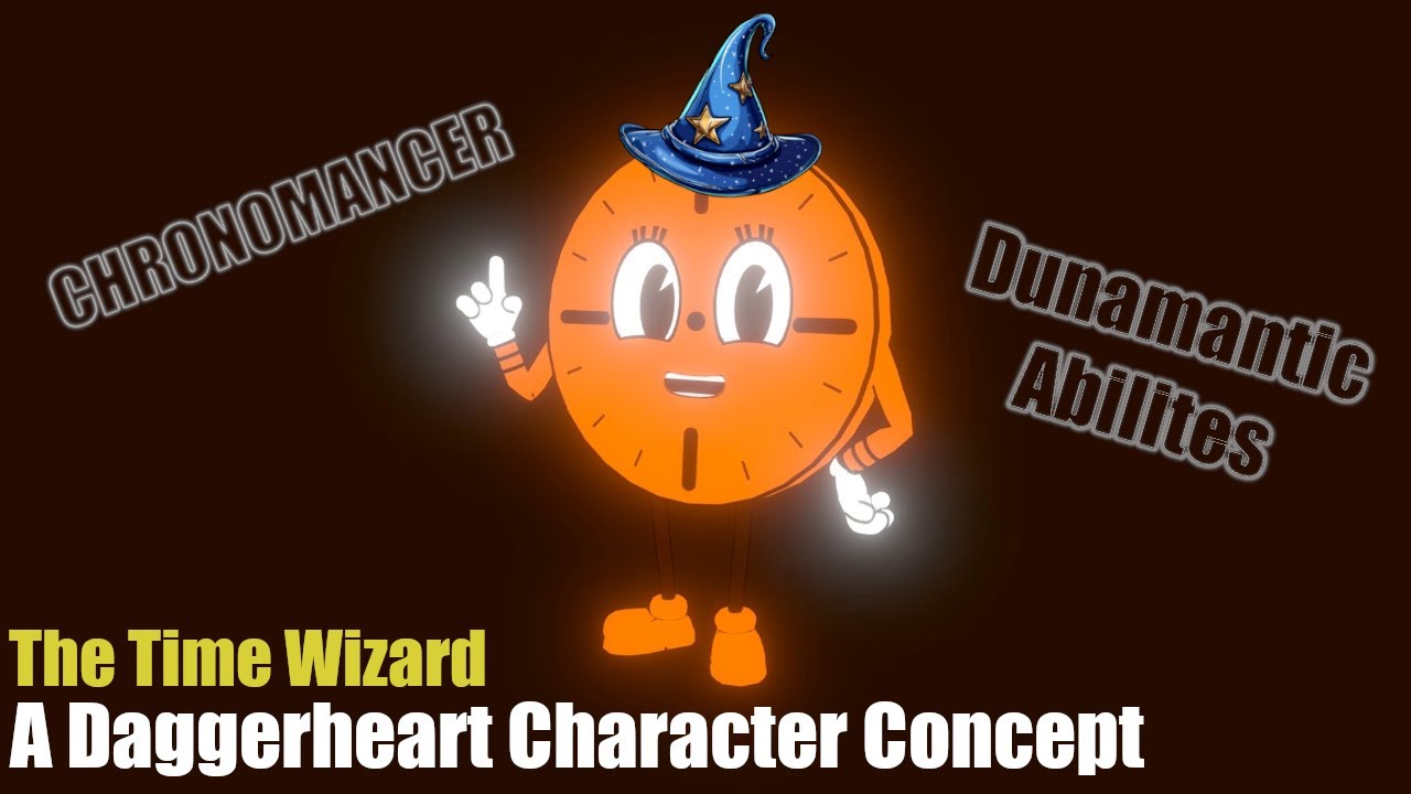 A Daggerheart Character Build | The Time Wizard | Time Cop | Chornomancer | Dunamancy Wizard