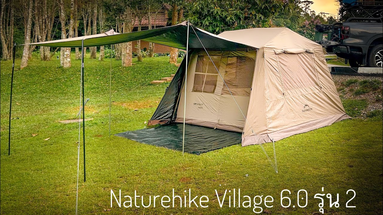 Naturehike Village 6.0 รุ่น2
