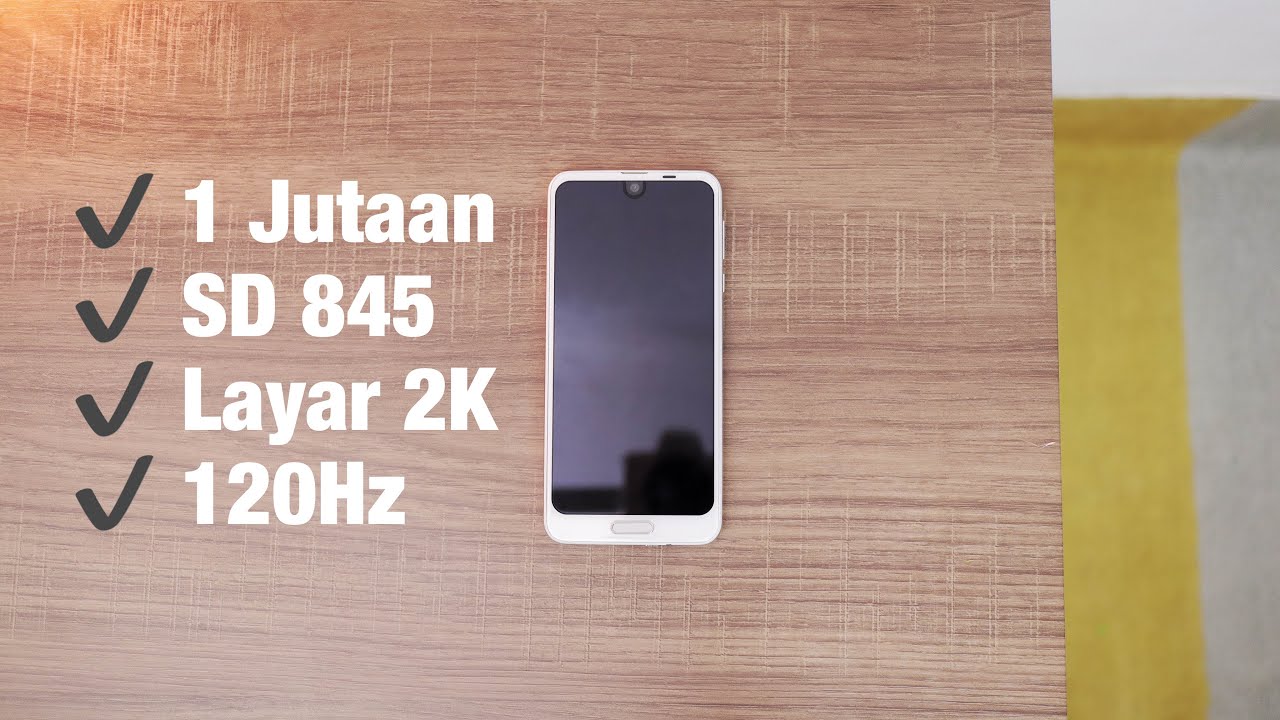 Hape Pake Snapdragon 845 Makin Murah. CUMA SEJUTAAN! | Sharp Aquos R2 / SHV42