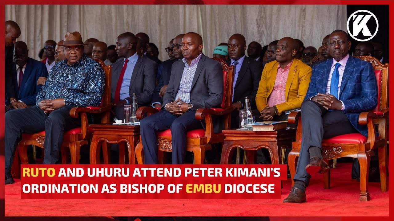 LIVE: Ruto, Kindiki, Uhuru and Gachagua Attend Peter Kimani's Ordination as Bishop in Embu