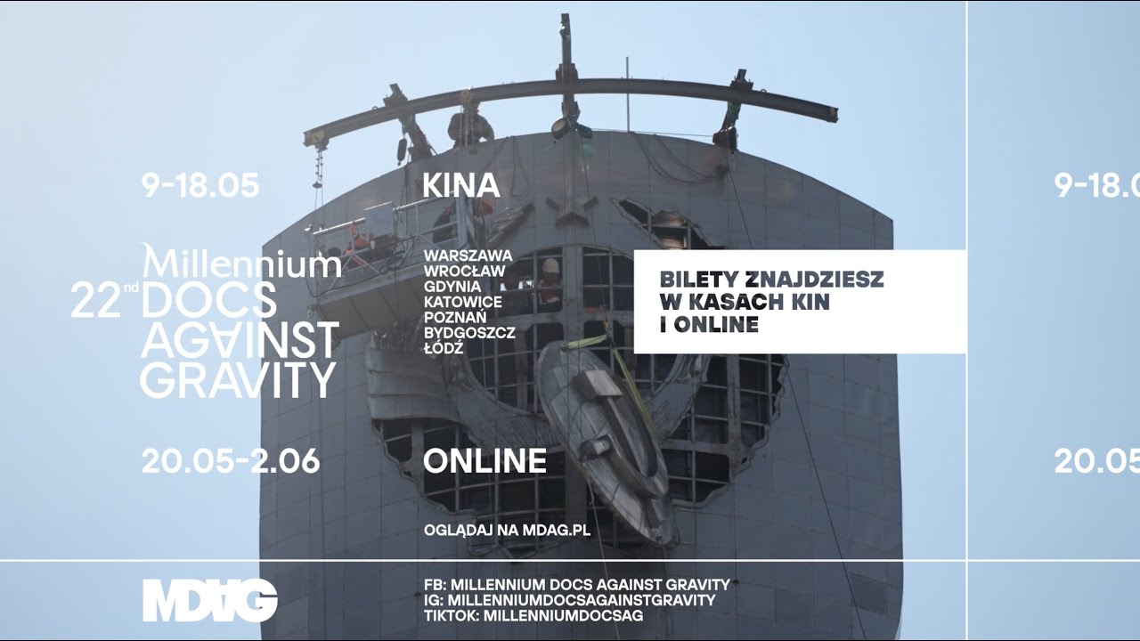 22. Millennium Docs Against Gravity I ZWIASTUN FESTIWALU