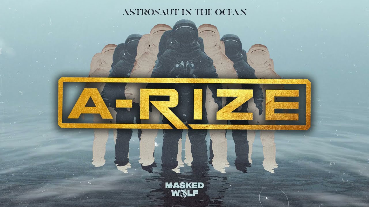 Masked Wolf - Astronaut in the Ocean (A-RIZE BOOTLEG)