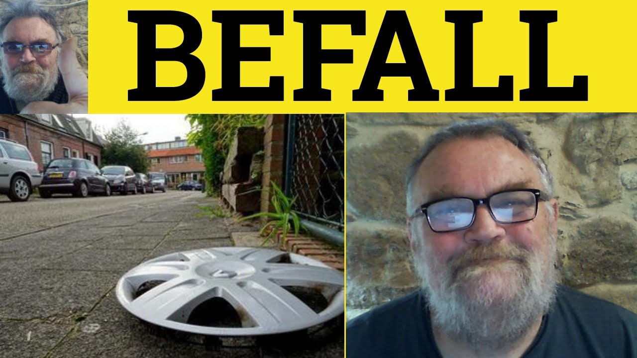 🔵 Befall Meaning - Befell Explained - Befallen Examples - Formal English Vocabulary