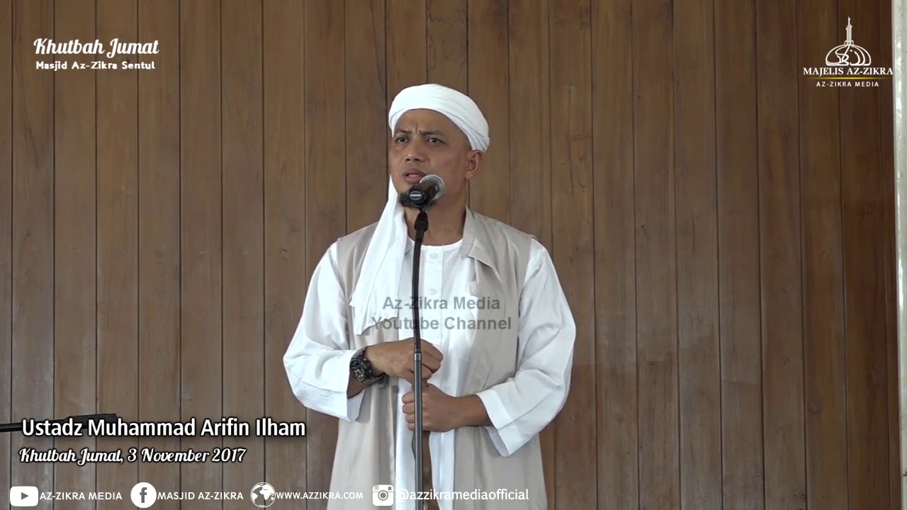 Ust. Muhammad Arifin Ilham | Khotib Jumat | Masjid Az-Zikra Sentul