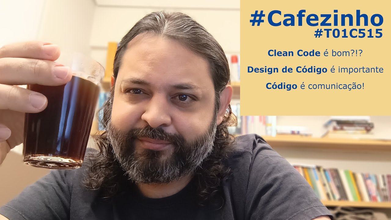 Porque você deve se preocupar com seu código? #Cafezinho #T01C515 #CleanCode