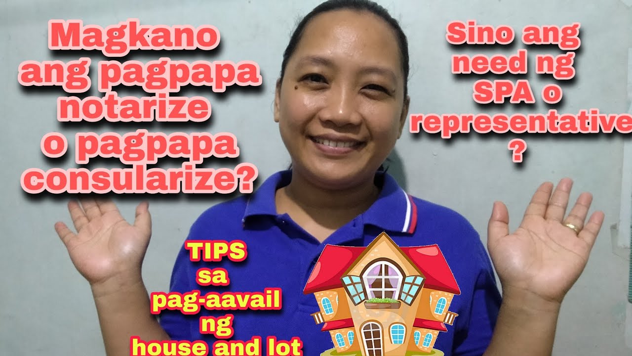 Magkano ang pag papanotarize o consularized ng SPA forms para sa OFW na mag-aavail ng house and lot?