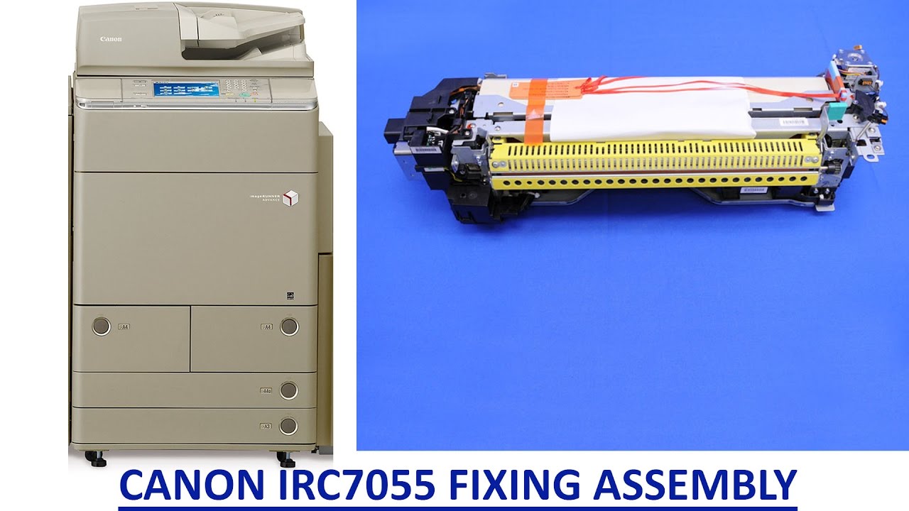 How to Replace the Fixing Assembly for the Canon IR C7055, C7065, C9065, C9075.