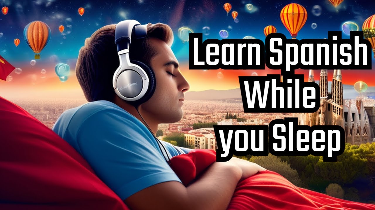 Learn Spanish While you Sleep in 8 hours | Spanish Comprehensible Input while sleeping | Day 1