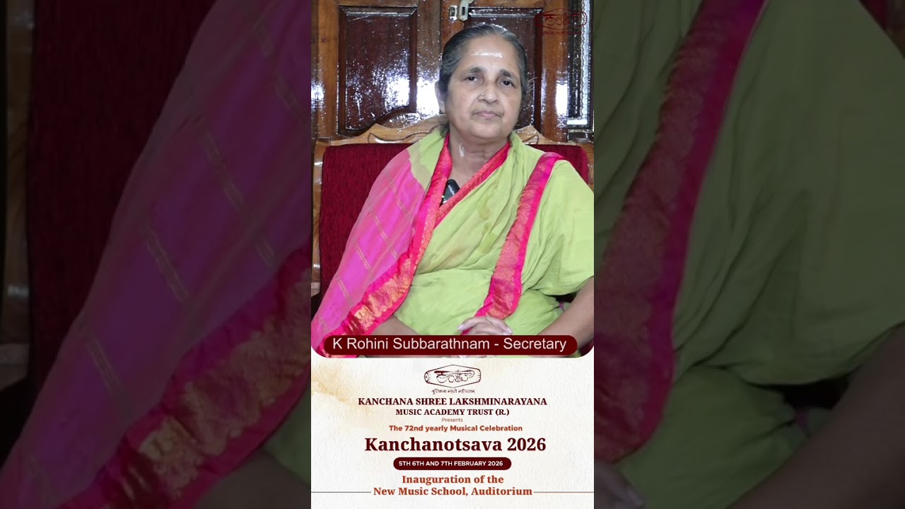 KANCHANOTSAVA 2026 || K. ROHINI SUBBARATHNAM ||