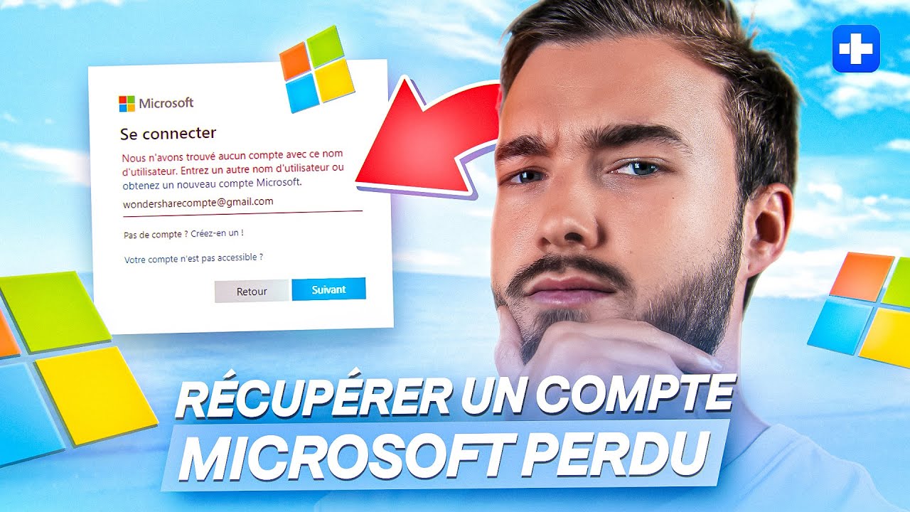 Comment r&eacute;cup&eacute;rer un compte Microsoft perdu (3 solutions)