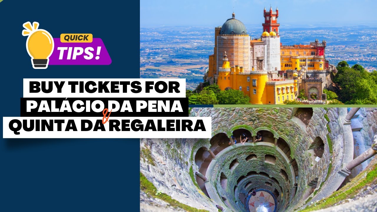 How and Where to Buy Tickets for Palácio da Pena & Quinta da Regaleira in Sintra | Easy Tips!