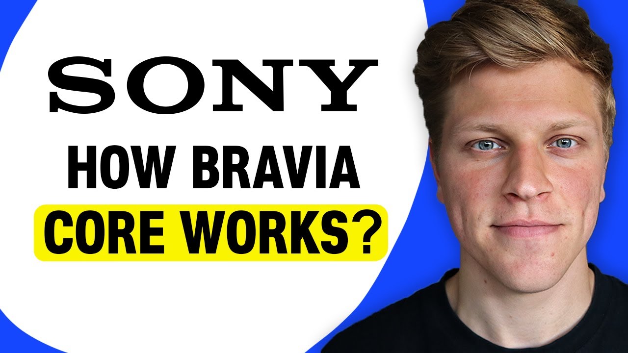 How Does Sony Bravia Core Work?