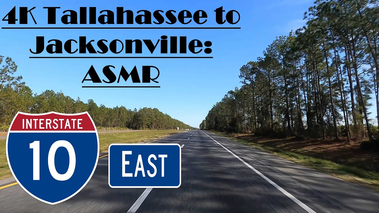 4K I 10 East.  Tallahassee to Jacksonville: ASMR