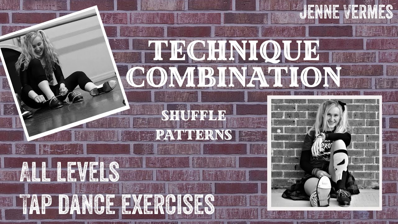 TAP DANCE TUTORIAL - SHUFFLES & SHUFFLE PATTERNS - Beginner/Intermediate/Advanced Technique Exercise