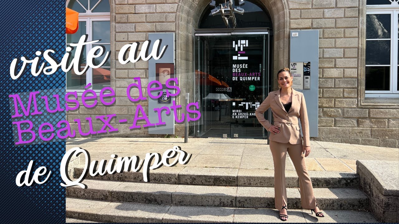 Visite au Musée des Beaux arts de Quimper