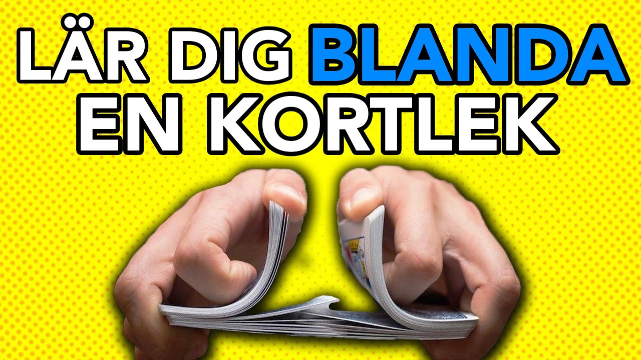LÄR DIG ATT BLANDA EN KORTLEK!