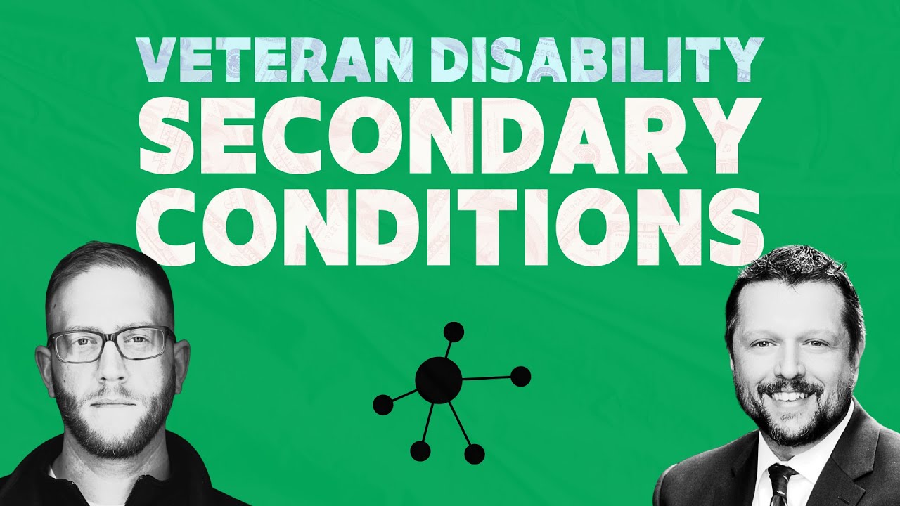 What Vets Should Know About Secondary Conditions (VA Disability Tips)