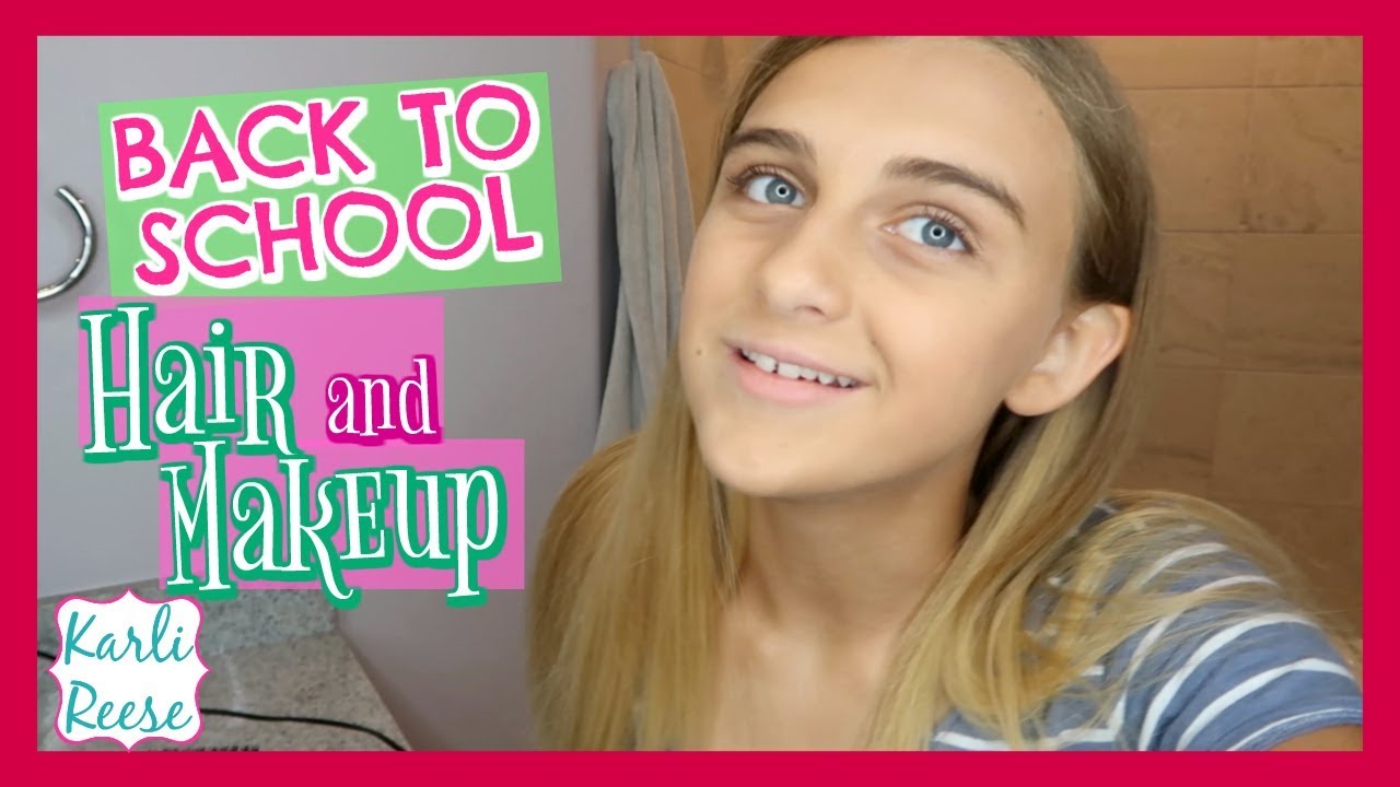 BACK TO SCHOOL HAIR & MAKEUP ROUTINE