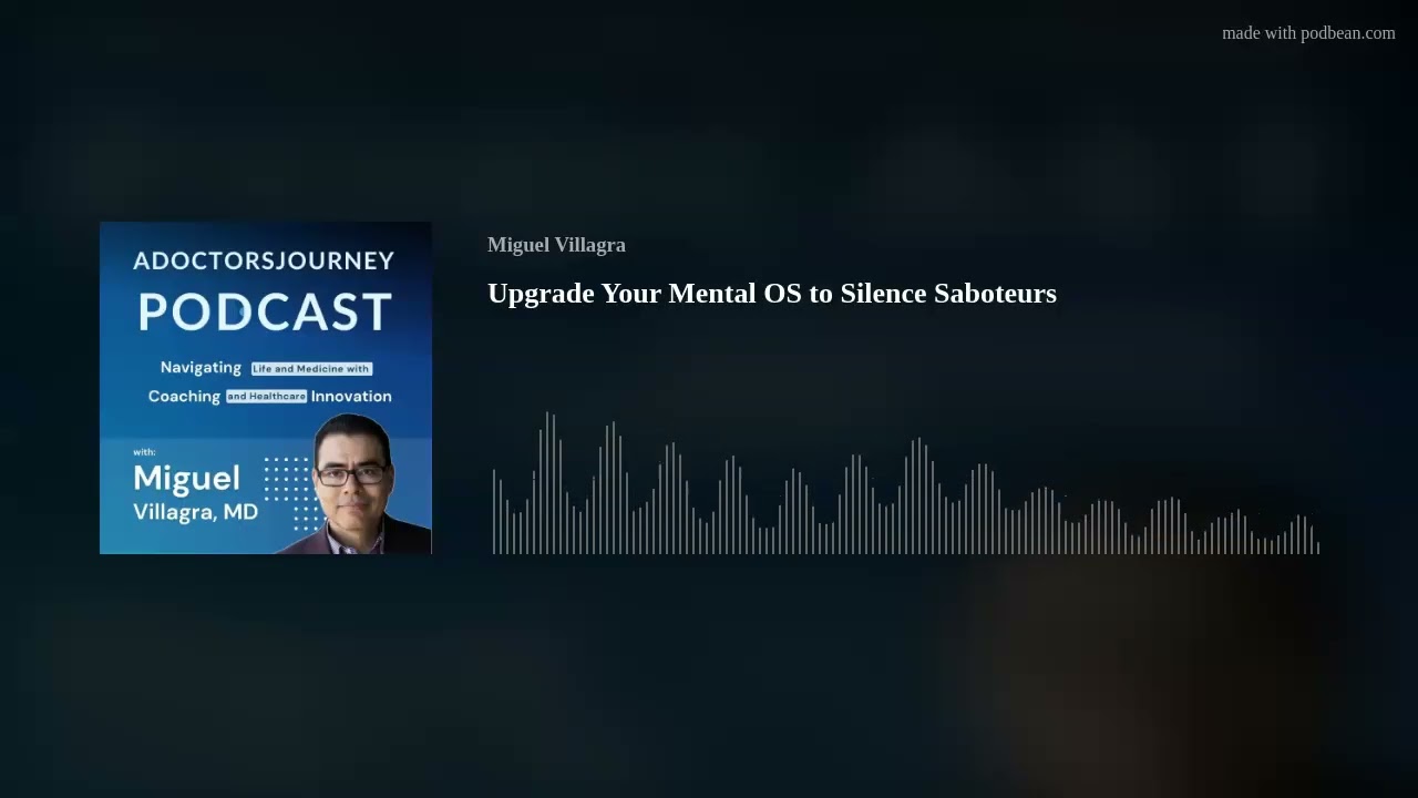 Upgrade Your Mental OS to Silence Saboteurs