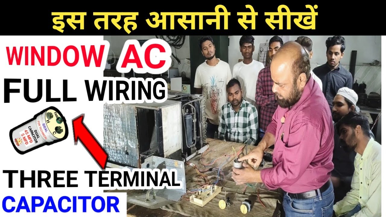 Window AC Full Wiring Connection ! Dual Capacitor Connection