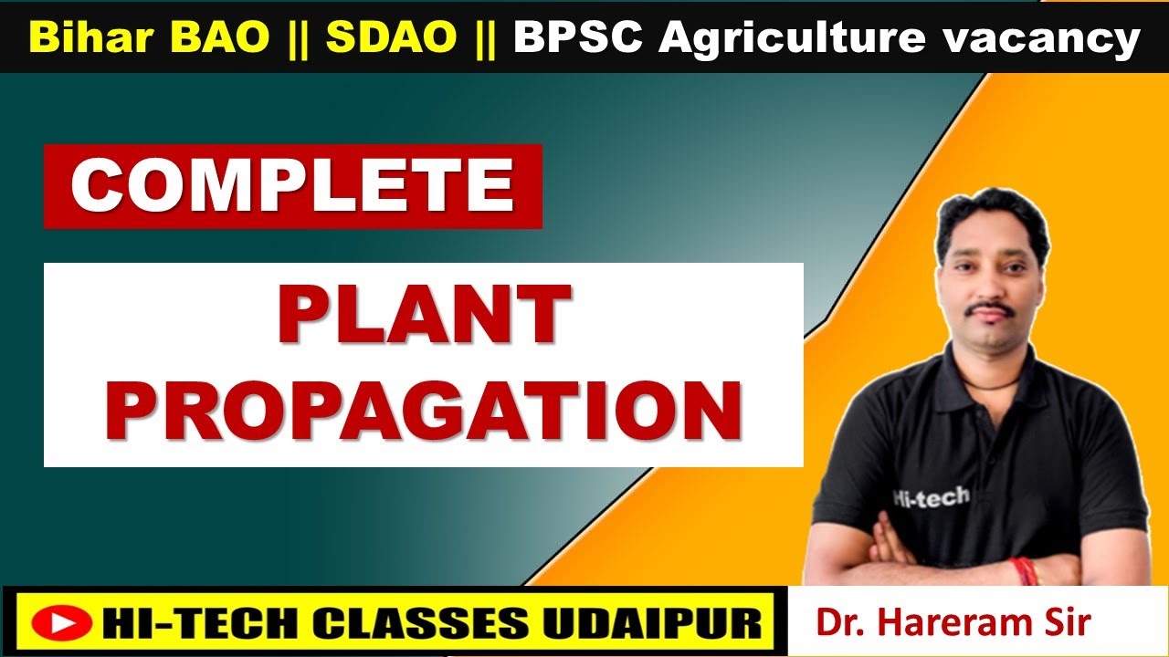 Bihar BAO || SDAO || Plant propagation || सम्पूर्ण रिवीजन ||BPSC Agriculture vacancy by Hareram sir