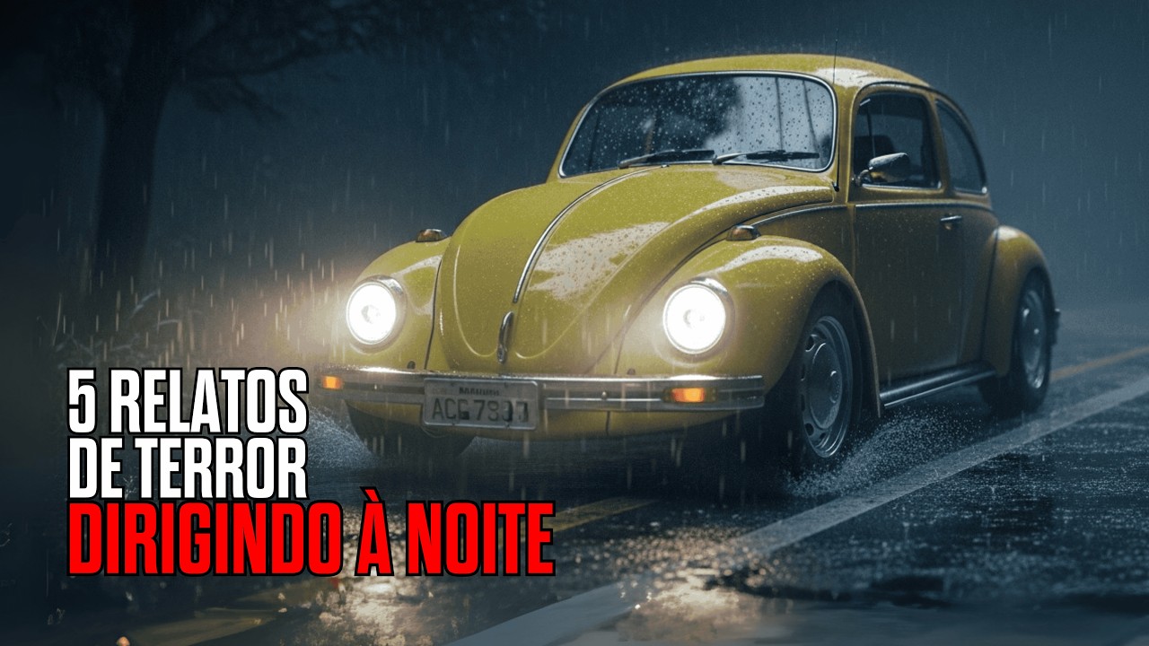 5 RELATOS PERTURBADORES DIRIGINDO À NOITE | HISTÓRIAS DE TERROR