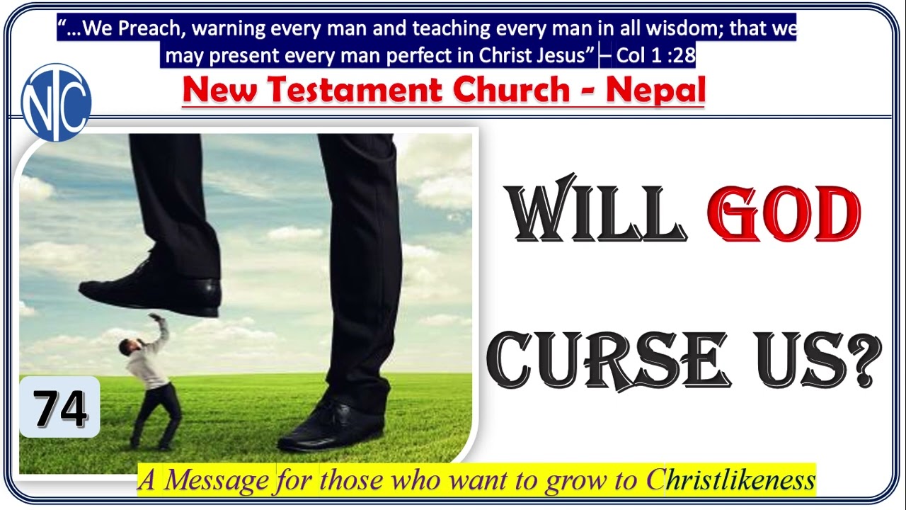 74- Does God Curse us? | New Testament Church, Nepal