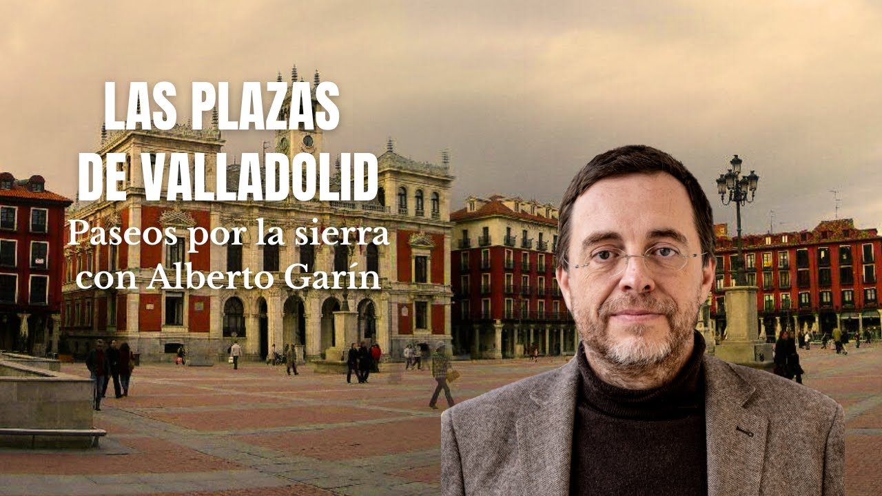 Las plazas de Valladolid