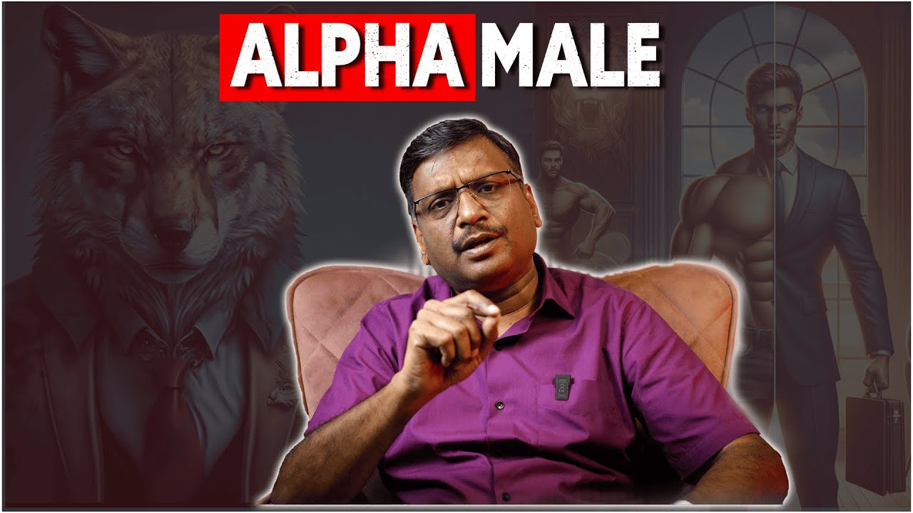 The Reality of Alpha Male Attitude | Why Toxic Masculinity Is Dangerous for Relationships