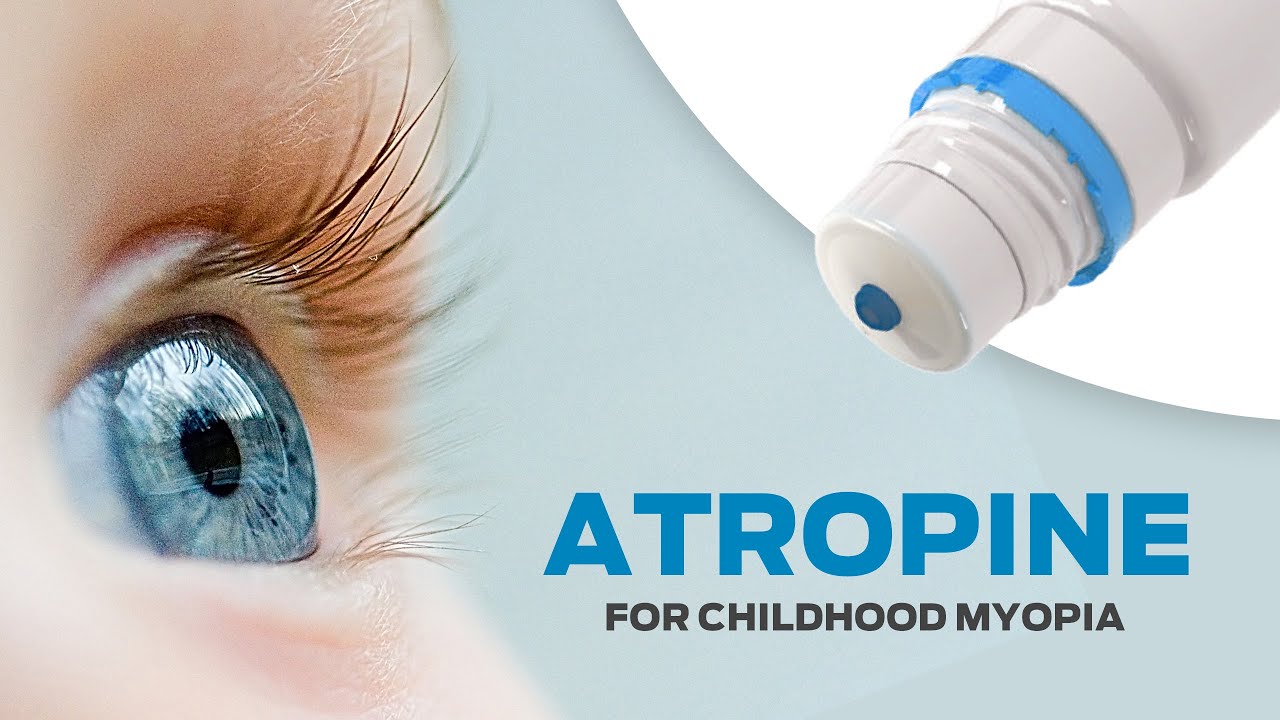 Atropine Eye drops for Childhood Myopia
