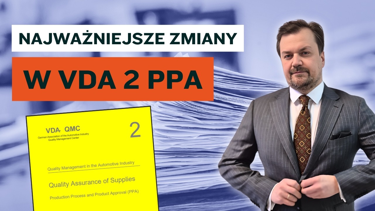 VDA 2 PPA – projekt zmian. Co się zmienia i jak się przygotować? | Aktualizacja standardu VDA 2