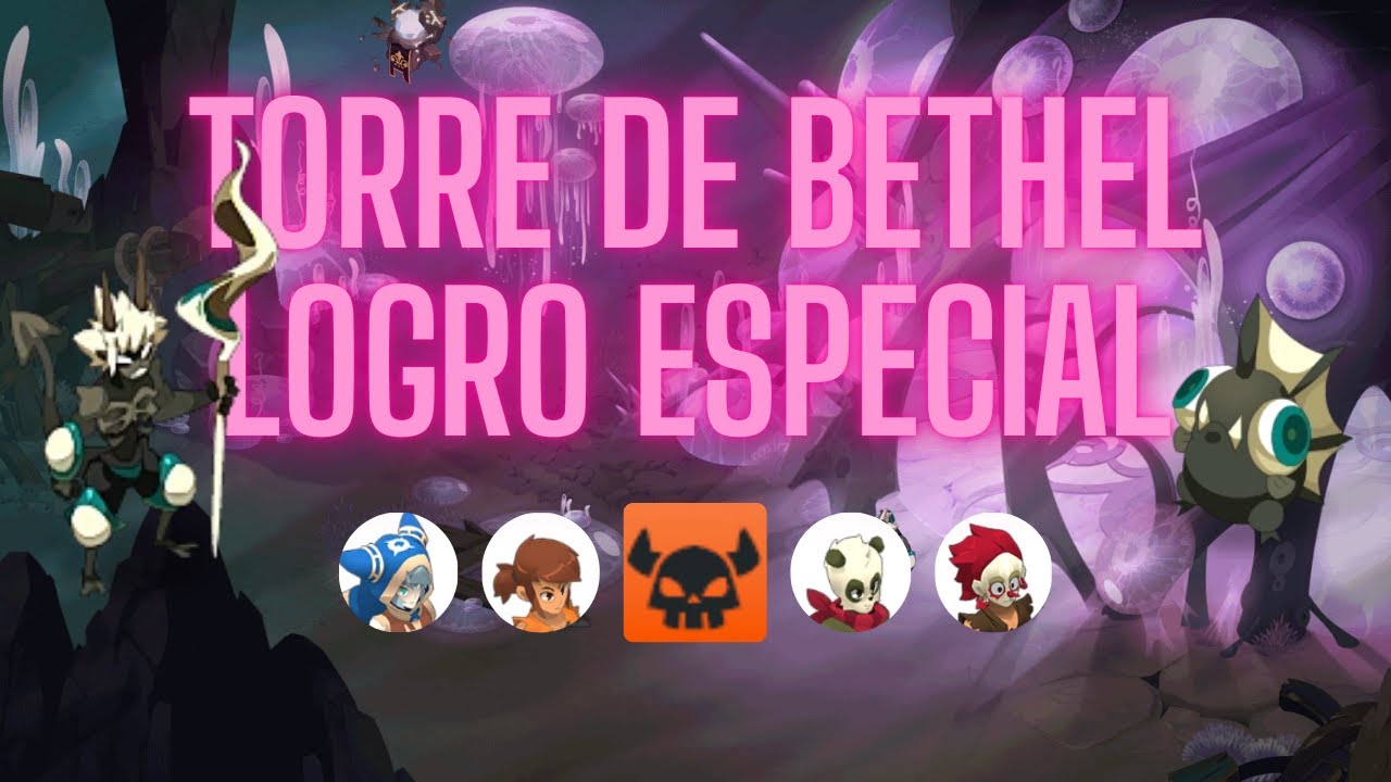 [DOFUS 3] Torre de Bethel | Logro Especial