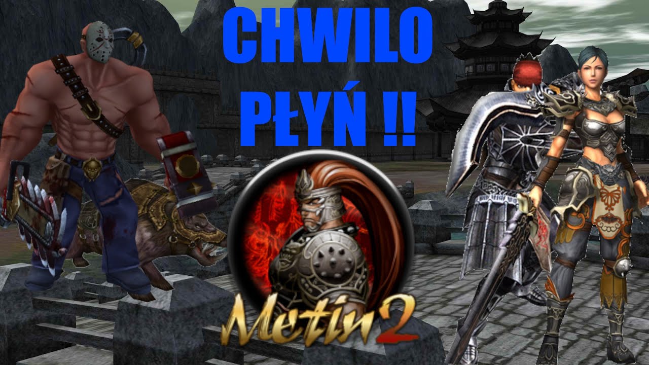 Metin2.pl POLSKA - PRZYGODY PRZYSZŁEGO MILIONERA BEZ IS'u/NERWY STRES I POT !!
