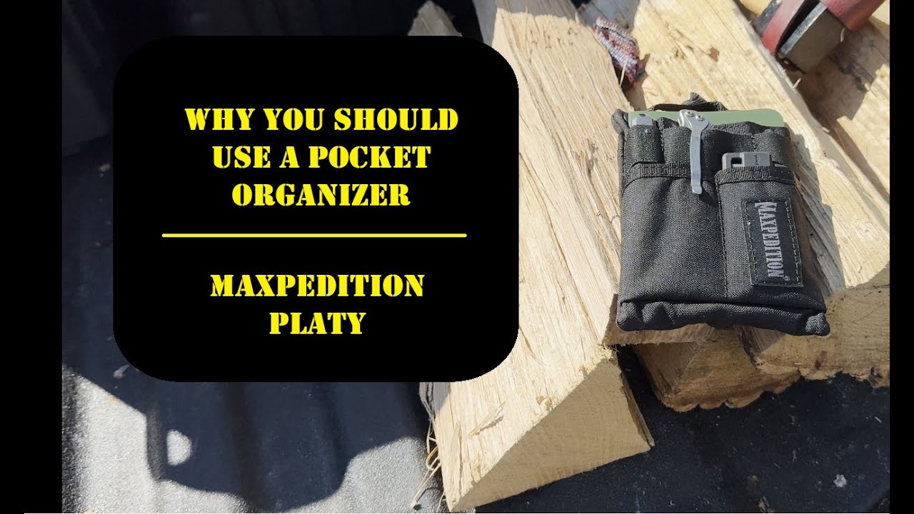 Why should you use a Pocket Organizer - Maxpedition Platy