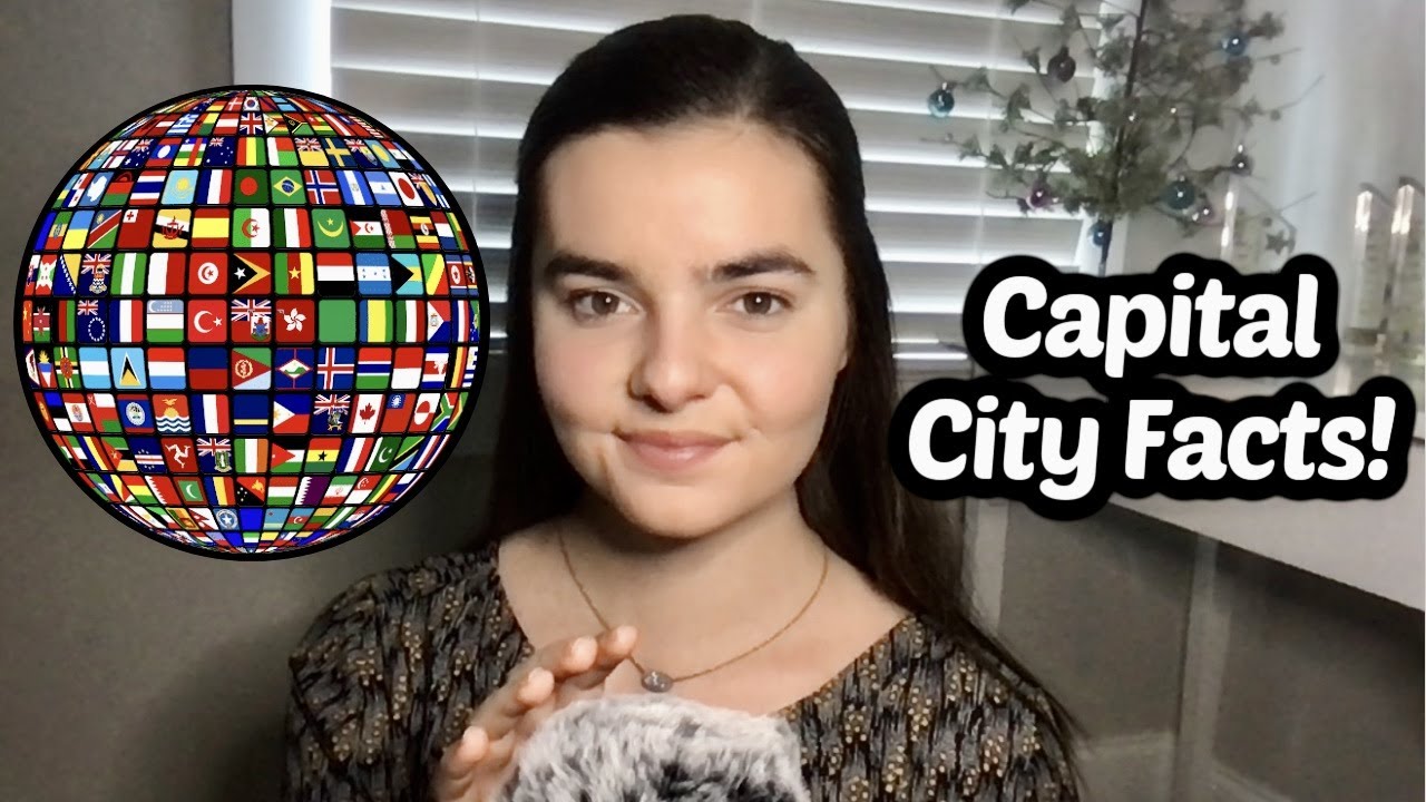 ASMR Whispering EVERY Country's Capital City | With Fun Facts!