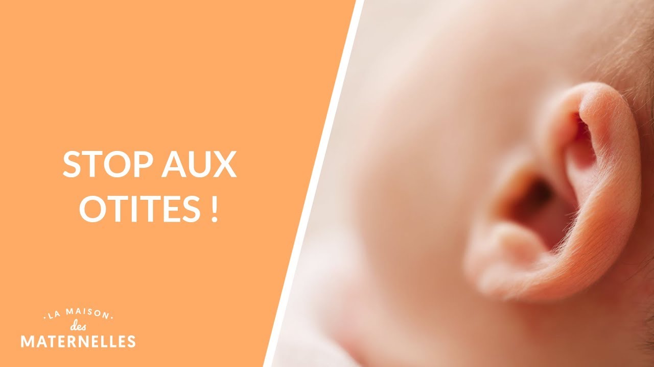 Stop aux otites !  - La Maison des maternelles #LMDM
