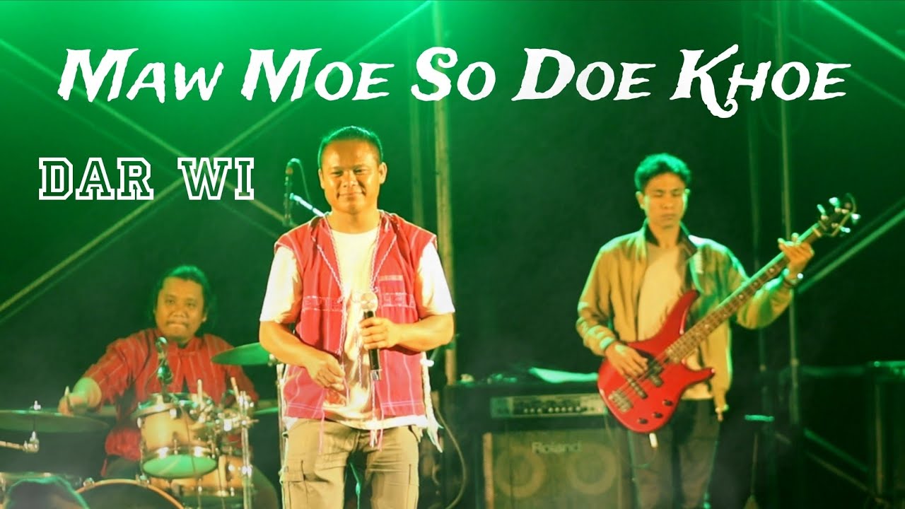 Dar Wi [ Maw Moe So Doe Khoe ] Cover Song 2k4