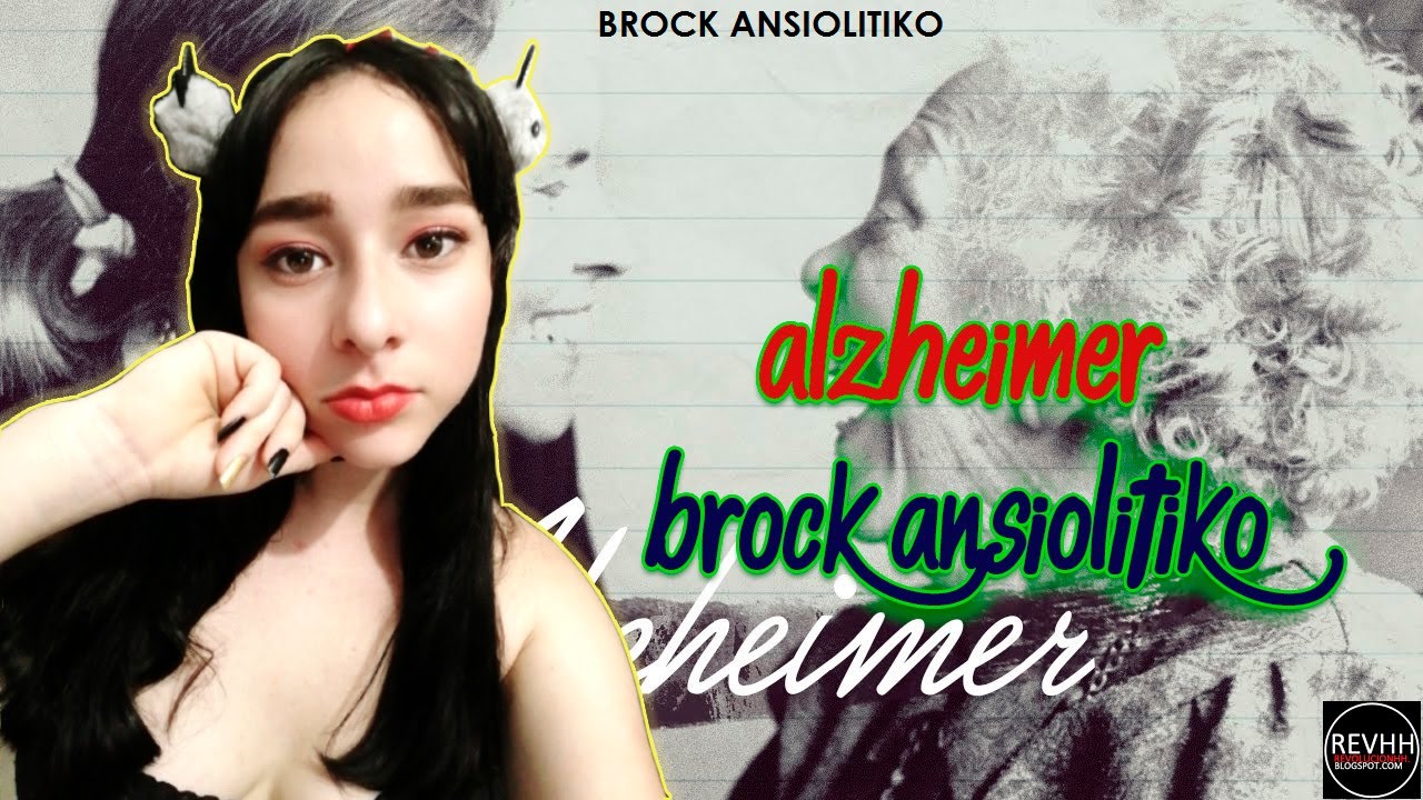 ESCUCHO POR PRIMERA VEZ A BROCK ANSIOLITIKO (ALZHEIMER)