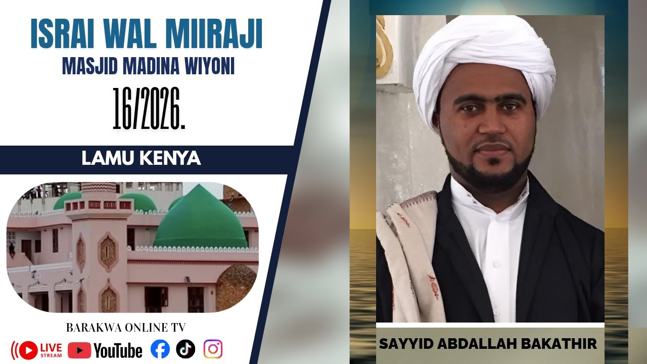 ISRAI WAL MIIRAJI || SAYYID ABDALLAH BAKATHIR