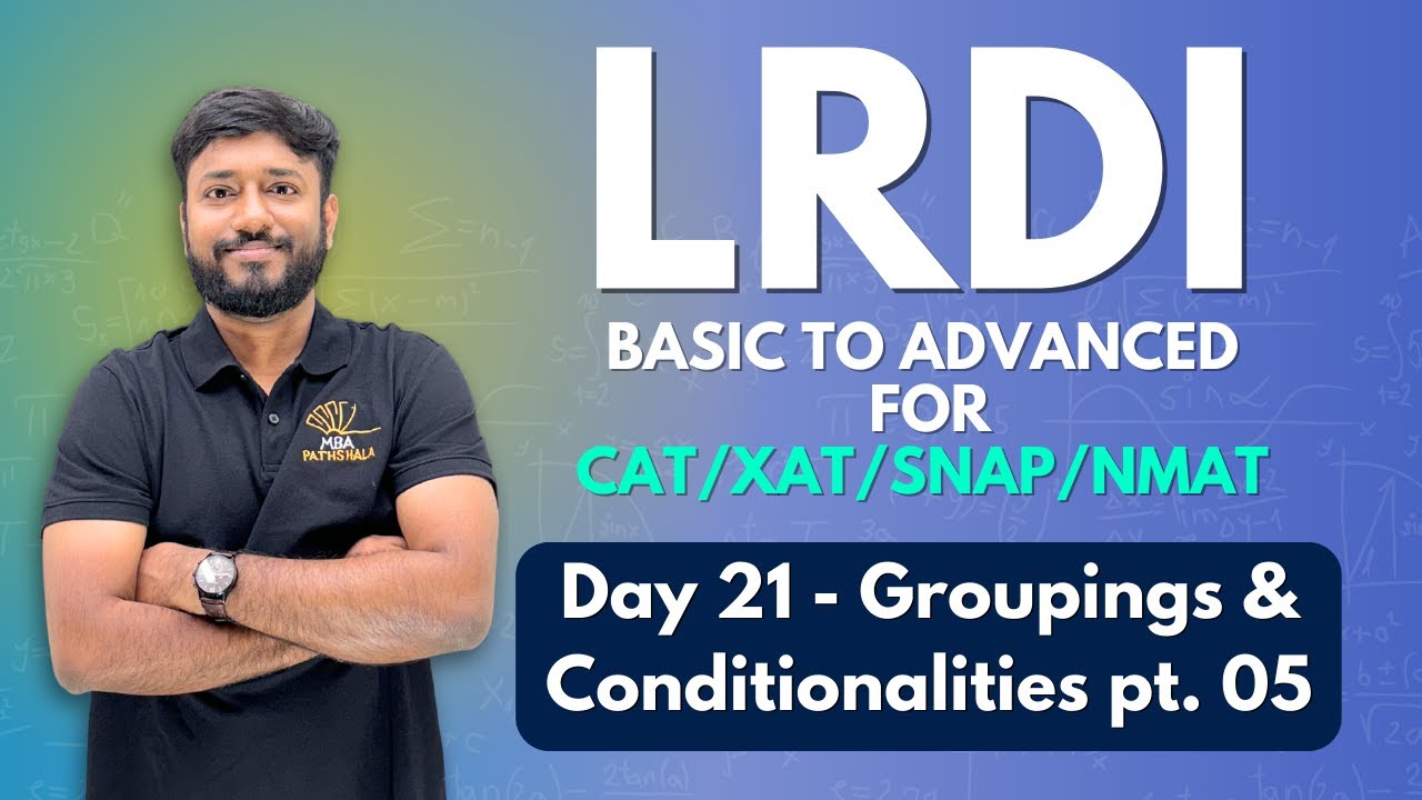 LRDI Basic to Advanced for CAT/XAT/SNAP/NMAT | Day 21 | #cat2025 #lrdi